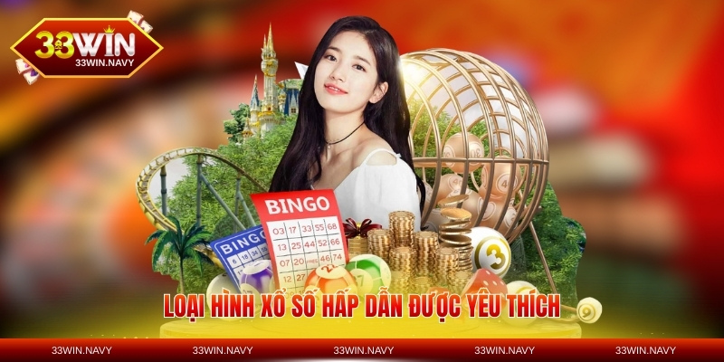 Loại hình xổ số hấp dẫn được yêu thích