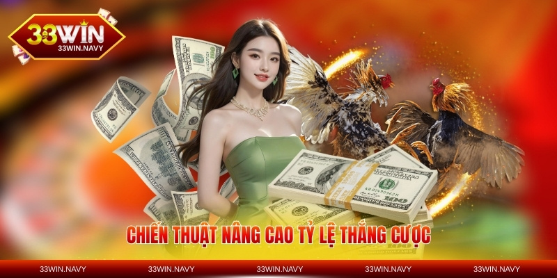 Chiến thuật nâng cao tỷ lệ thắng cược