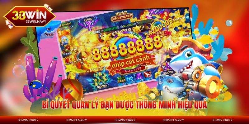 Bí quyết quản lý đạn dược thông minh hiệu quả