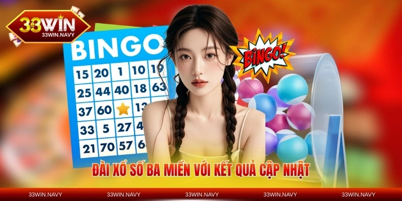 Đài xổ số ba miền với kết quả cập nhật