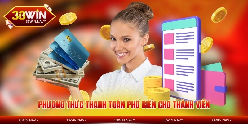 Phương thức thanh toán phổ biến cho thành viên