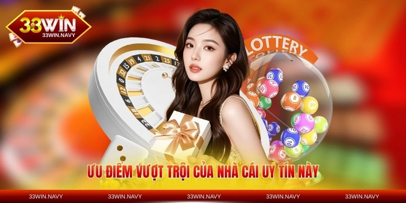Ưu điểm vượt trội của nhà cái uy tín này